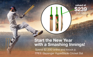 Spend $2,500 in January and Get a FREE Cricket Bat!