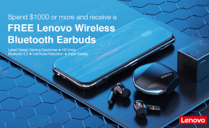 Spend $1,000+ and Get FREE Lenovo Earbuds!